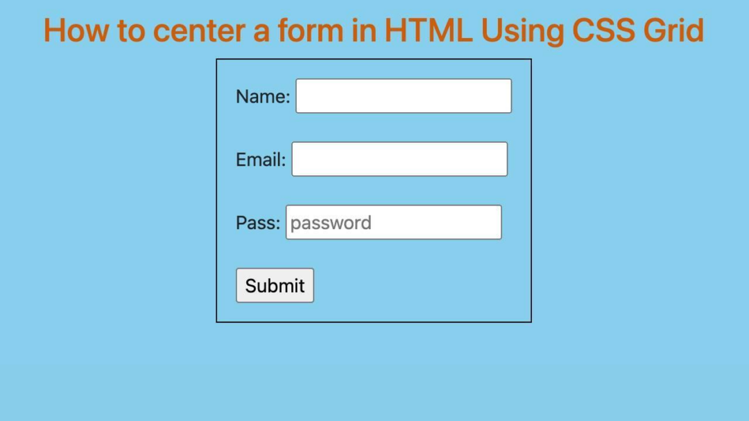 The 5 Best Ways to Center a Form in HTML